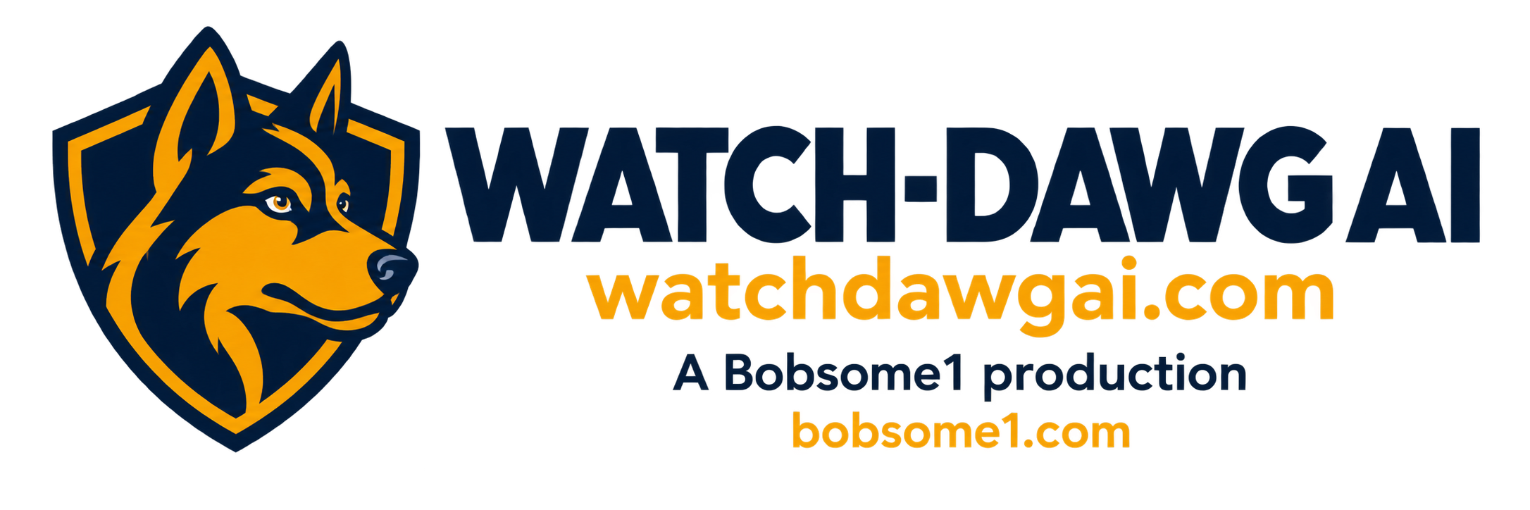 Watch-Dawg AI — A Bobsome1 production